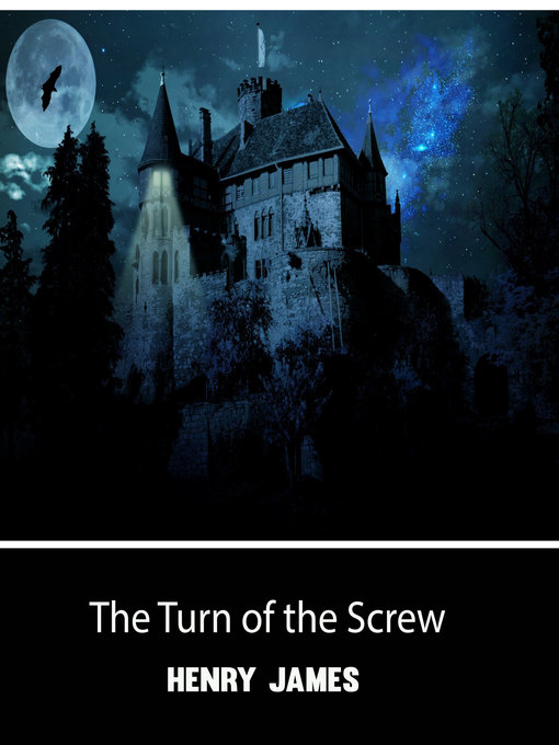 Title details for The Turn of the Screw by Henry James - Available